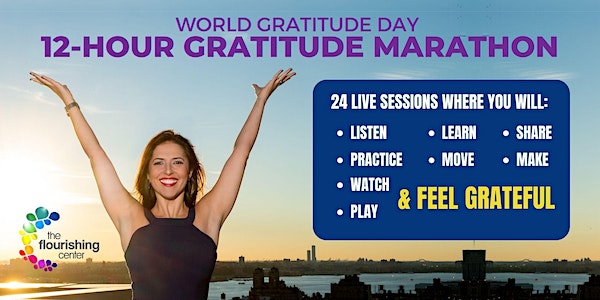12-Hour Gratitude Marathon - World Gratitude Day