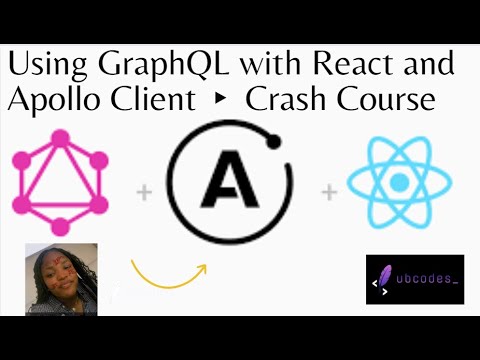 Using GraphQL with React and Apollo Client – Crash Course