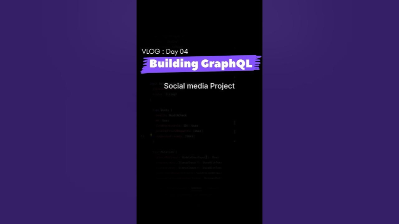 Day 04 : Building a Social Media project with GraphQL