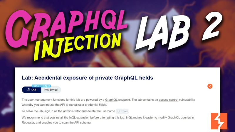 Portswigger – GraphQL API Vulnerabilities – Lab #2 Accidental exposure of private GraphQL fields