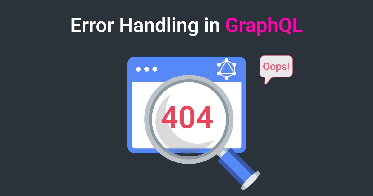 Error Handling in GraphQL