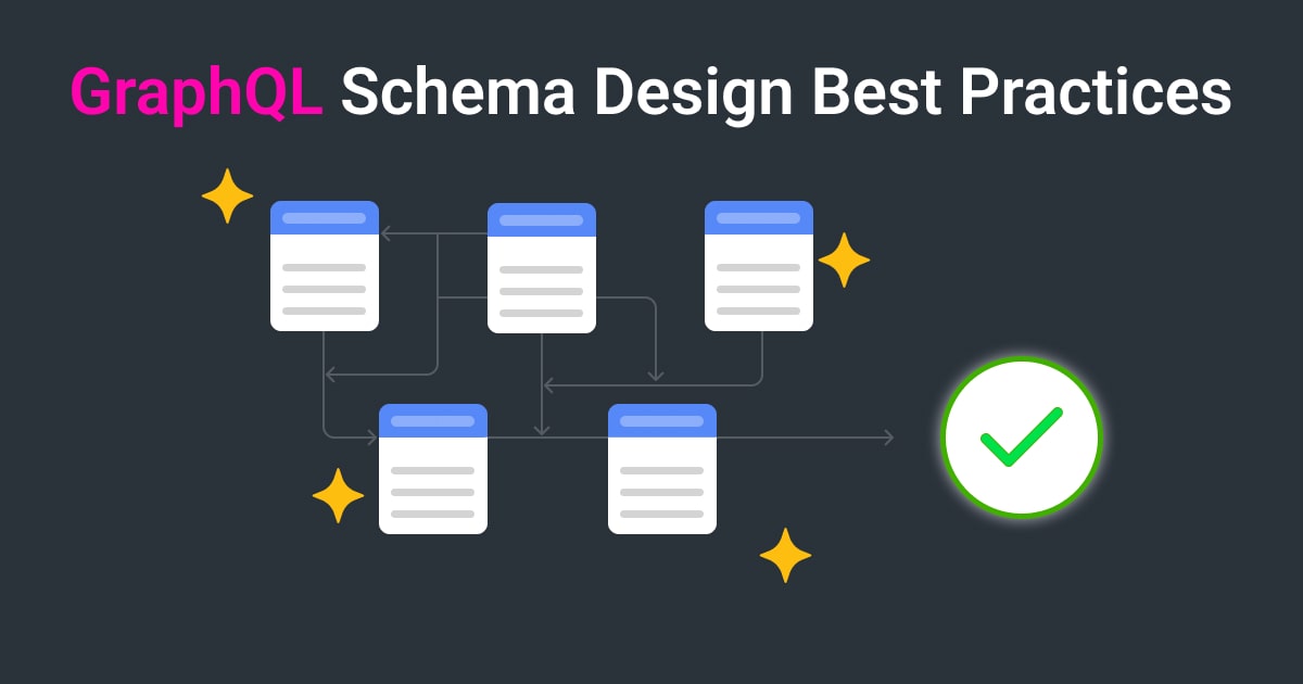 GraphQL Schema Design Best Practices