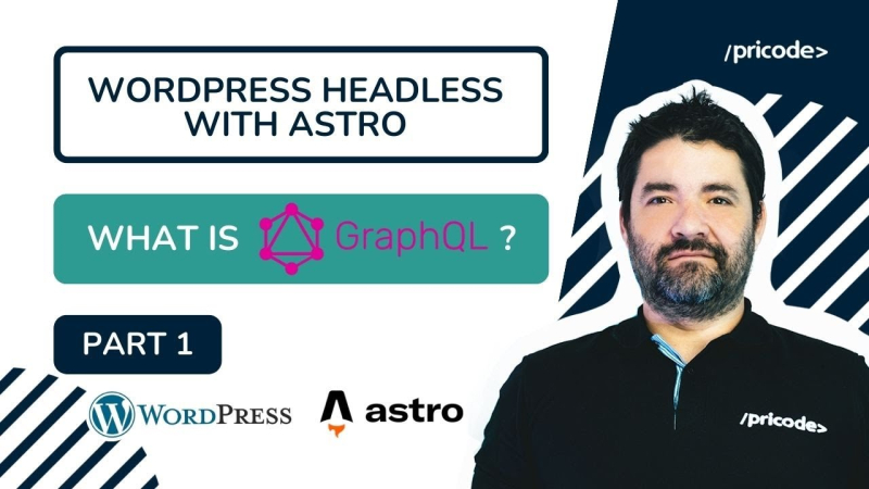WordPress Headless with Astro  – What is GraphQL?
