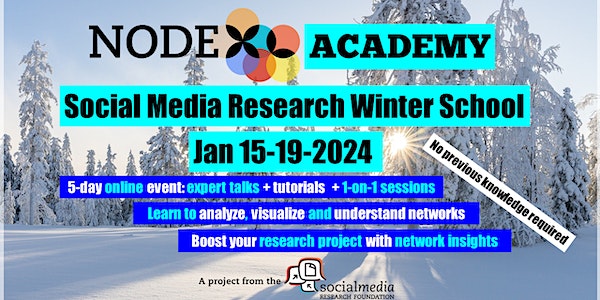 2024 Winter School Social networks & NodeXL Pro – a few clicks to insights