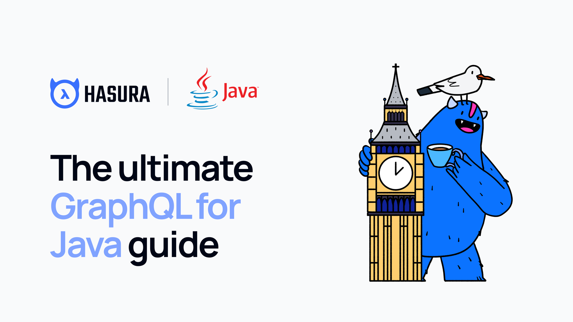 The Ultimate GraphQL for Java Guide – Hasura