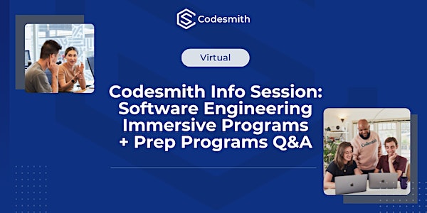 Codesmith Info Session: Software Engineering Immersives + Prep Programs Q&A