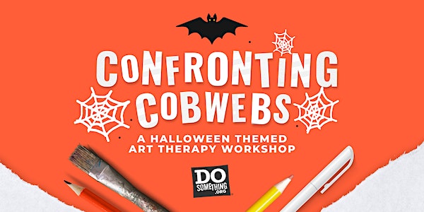 Confronting Cobwebs: A Halloween-themed Art Therapy Workshop