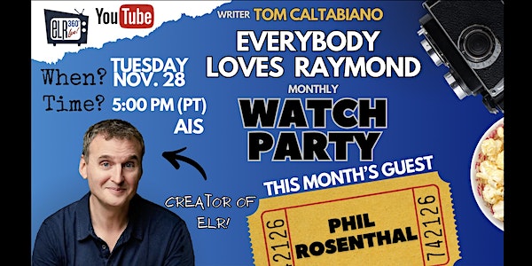 ELR 360 LIVE! Watch Party with Phil Rosenthal