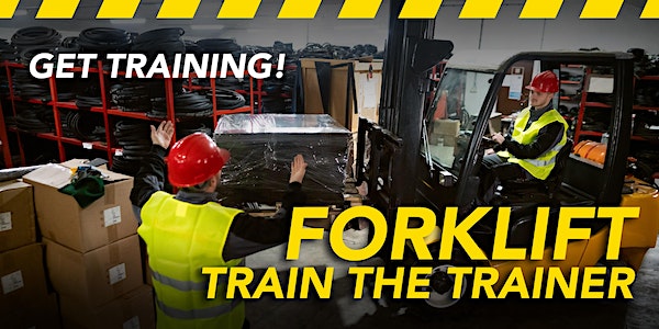 Forklift: Train the Trainer