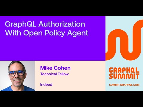 GraphQL Authorization with Open Policy Agent – Mike Cohen