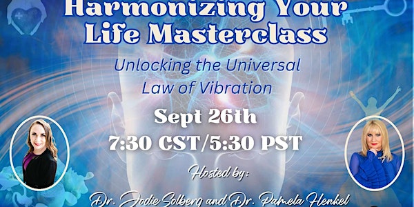 Harmonizing Your Life Masterclass