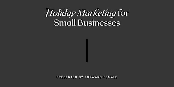 Holiday Marketing for Small Businesses