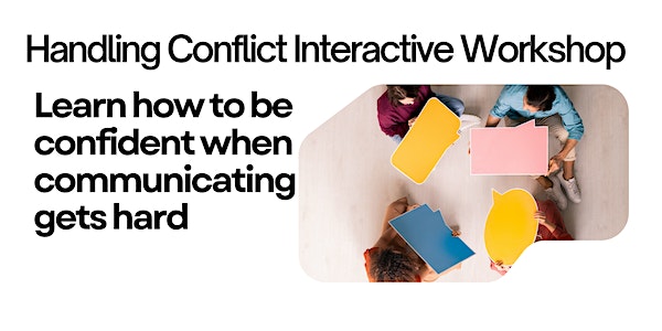 How to handle conflict - Increase confidence for difficult conversations