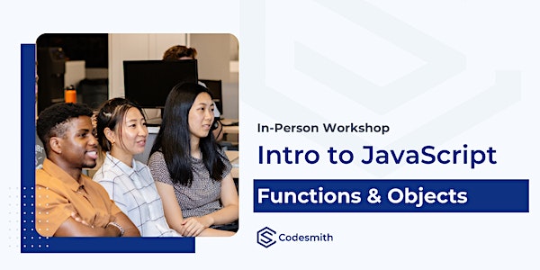 In-Person Intro to JavaScript: Functions and Objects