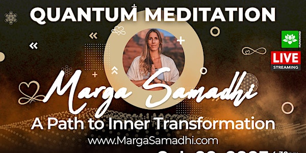 Marga Samadhi - Quantum Meditation