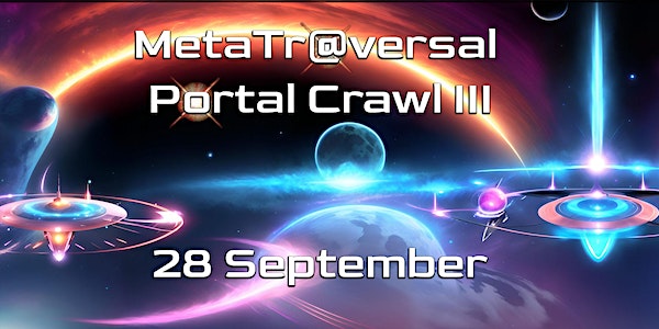 MetaTr@versal - Portal Crawl III