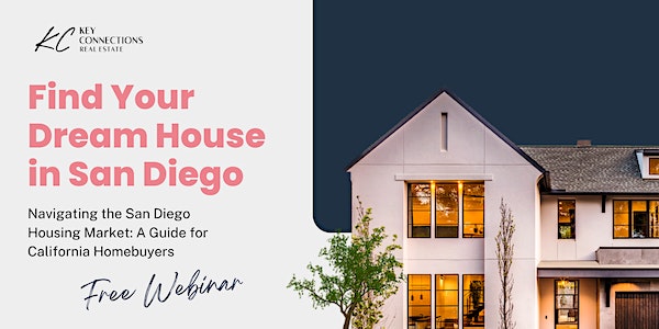 Navigating the San Diego Housing Market: A Guide for California Homebuyers