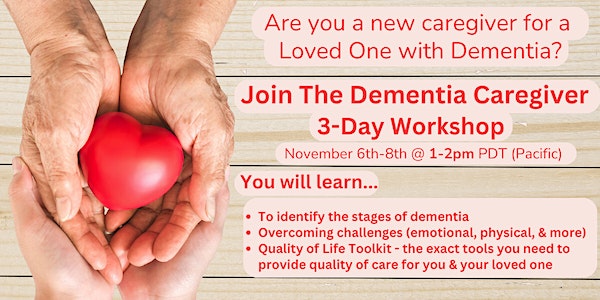 New to Caring for A Loved One with Dementia?