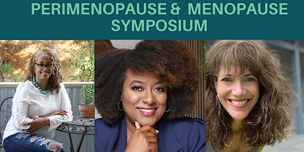 Perimenopause/ Menopause Symposium - Let's Change the Conversation!