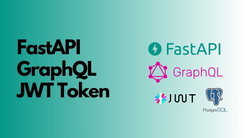 Securing FastAPI with GraphQL and JWT Token