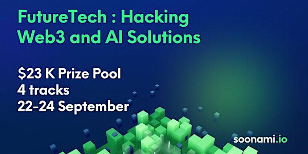 soonami FutureTech Hackathon : Web3 and AI solutions