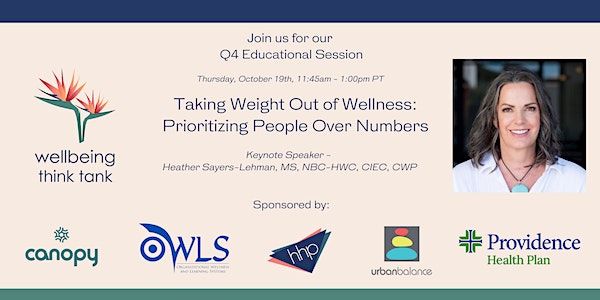 Taking Weight Out of Wellness: Prioritizing People Over Numbers