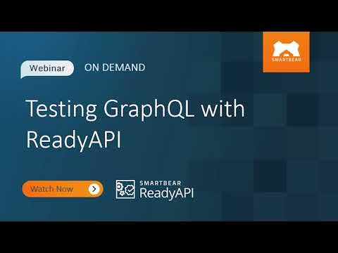 Testing GraphQL with ReadyAPI