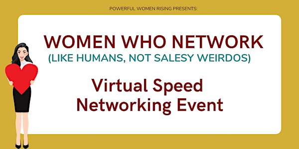 Women Who Network - Virtual Speed Networking Event