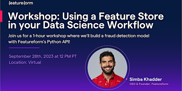 WORKSHOP: Using a Feature Store in your Data Science Workflow